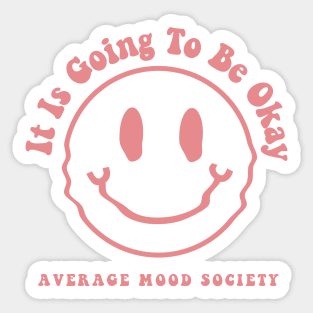 Average Mood Society Sticker